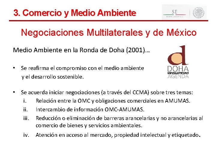 13 3. Comercio y Medio Ambiente Negociaciones Multilaterales y de México Medio Ambiente en