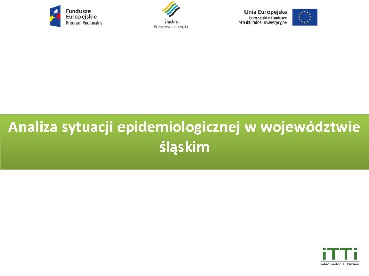 Analiza sytuacji epidemiologicznej w województwie śląskim 