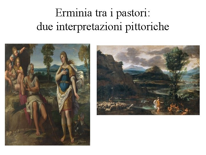 Erminia tra i pastori: due interpretazioni pittoriche 