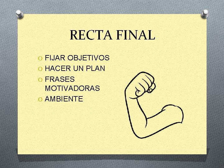 RECTA FINAL O FIJAR OBJETIVOS O HACER UN PLAN O FRASES MOTIVADORAS O AMBIENTE