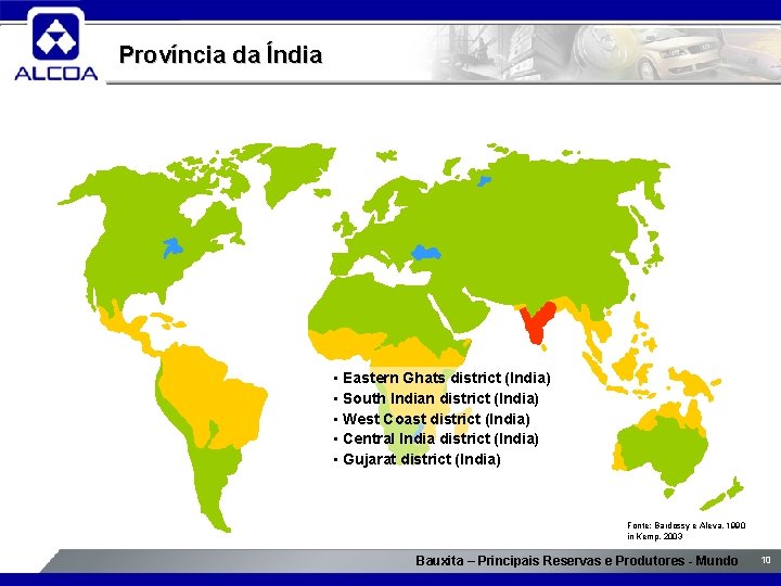 Província da Índia • Eastern Ghats district (India) • South Indian district (India) •