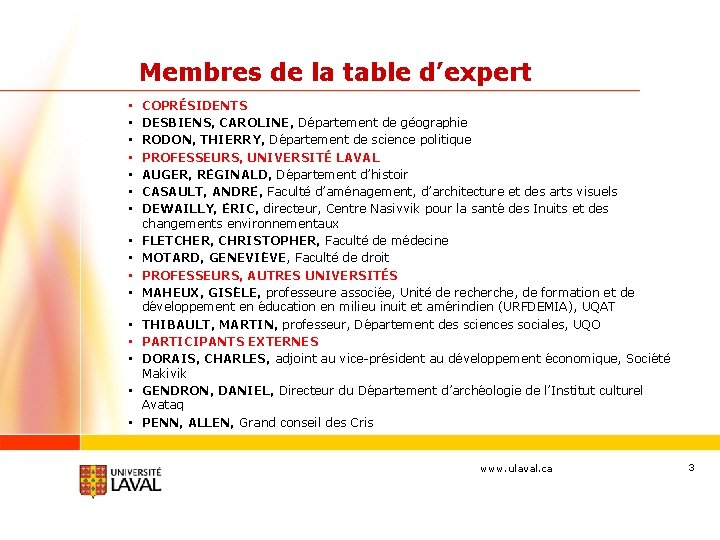 Membres de la table d’expert • • • • COPRÉSIDENTS DESBIENS, CAROLINE, De partement