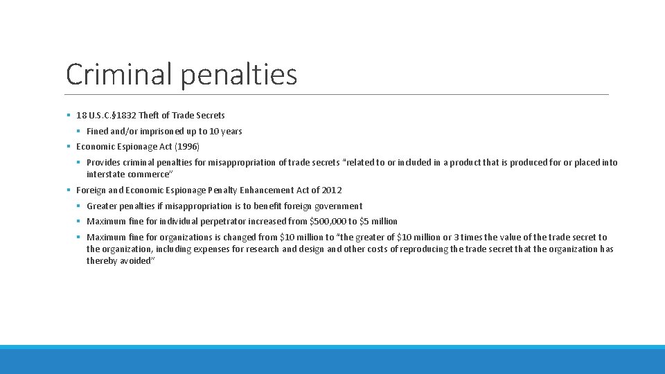 Criminal penalties § 18 U. S. C. § 1832 Theft of Trade Secrets §