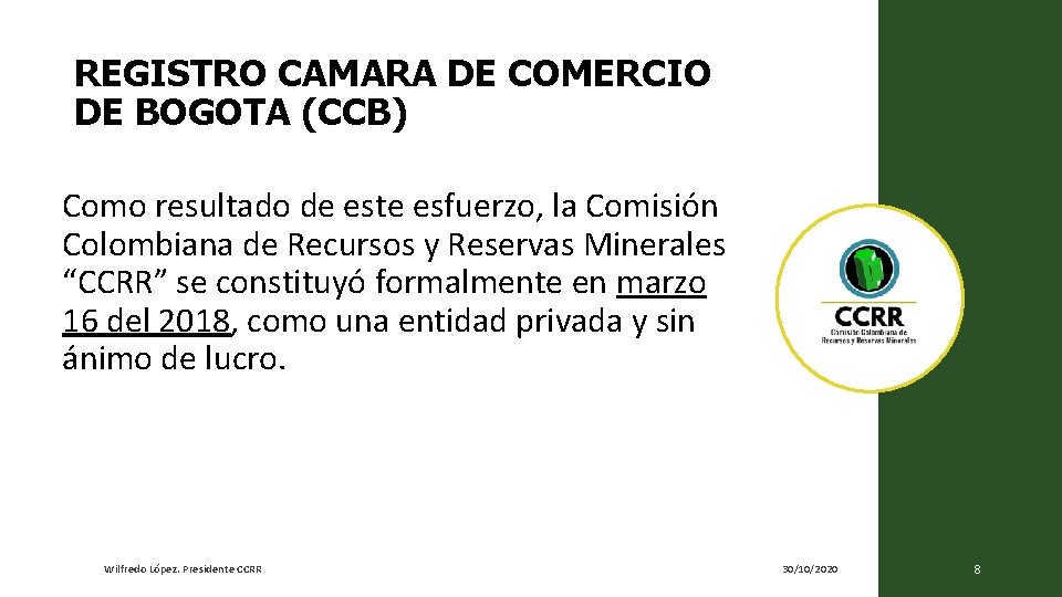 REGISTRO CAMARA DE COMERCIO DE BOGOTA (CCB) Como resultado de este esfuerzo, la Comisión REGISTRO CAMARA DE COMERCIO DE BOGOTA (CCB) Como resultado de este esfuerzo, la Comisión
