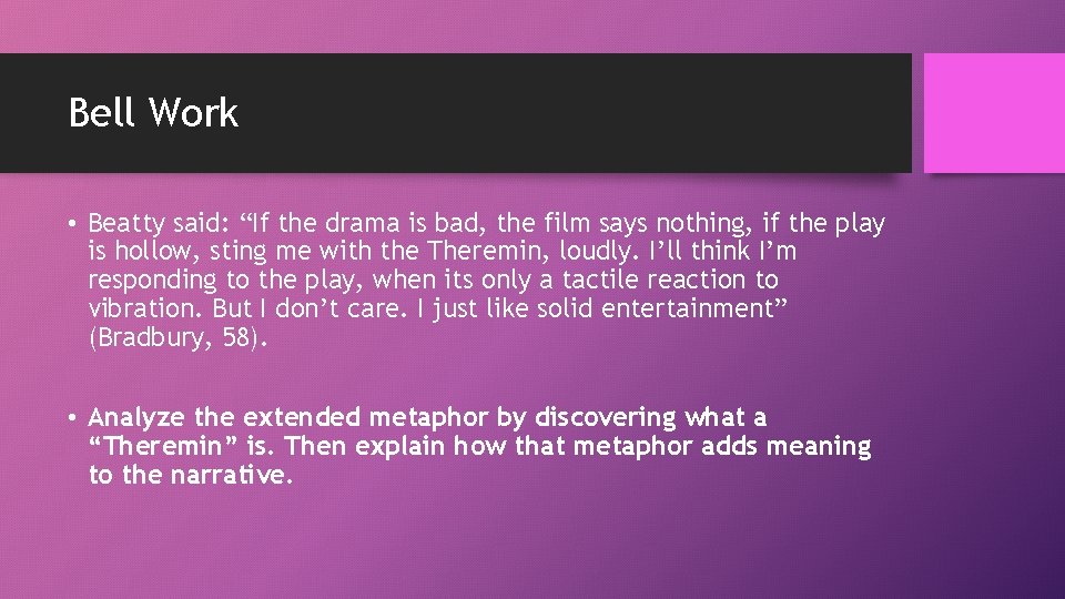 Bell Work • Beatty said: “If the drama is bad, the film says nothing,
