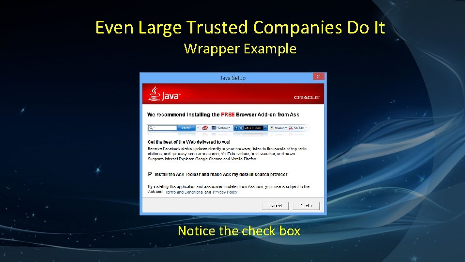 Even Large Trusted Companies Do It Wrapper Example Notice the check box 
