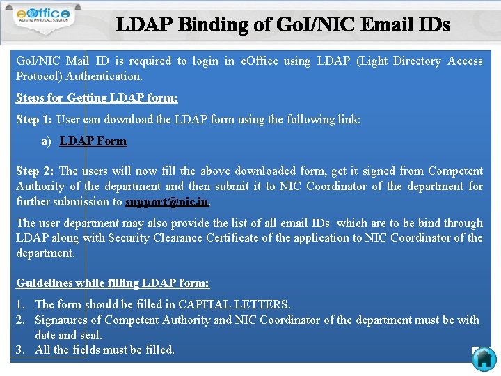 LDAP Binding of Go. I/NIC Email IDs Go. I/NIC Mail ID is required to