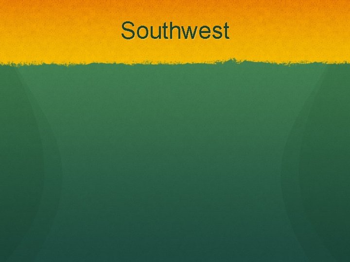 Southwest 