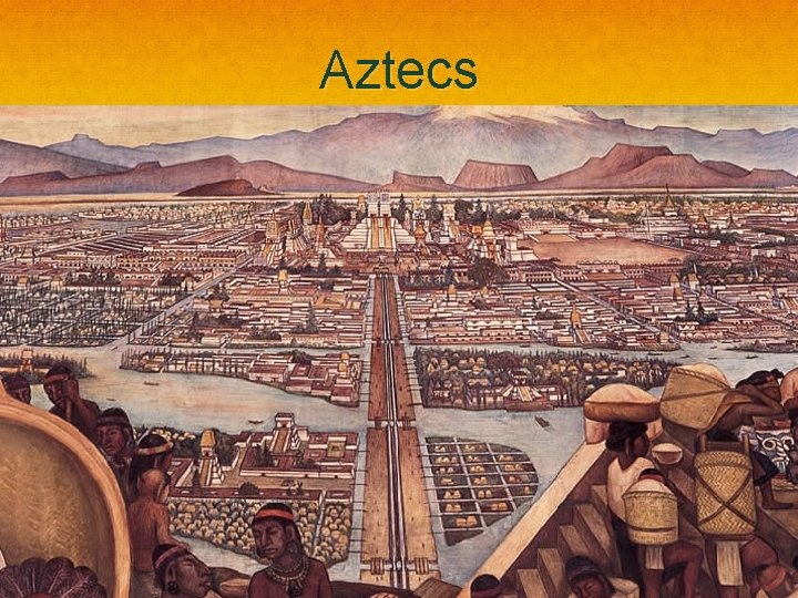 Aztecs 