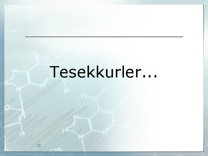 Tesekkurler. . . 50 