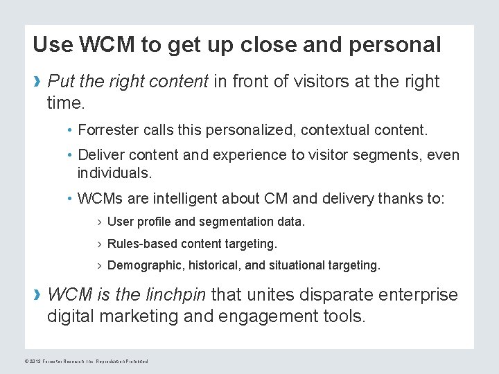 Use WCM to get up close and personal › Put the right content in