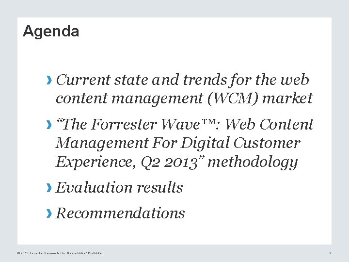 Agenda › Current state and trends for the web content management (WCM) market ›