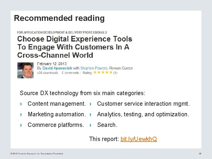 Recommended reading Source DX technology from six main categories: › Content management. › Customer