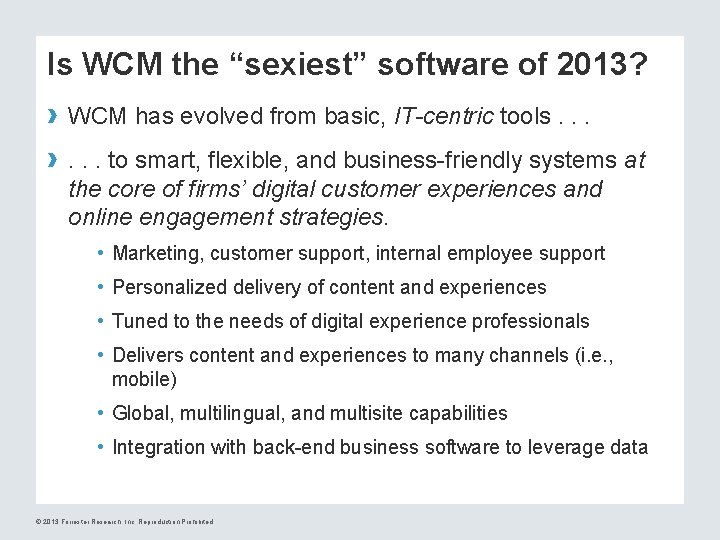 Is WCM the “sexiest” software of 2013? › › WCM has evolved from basic,