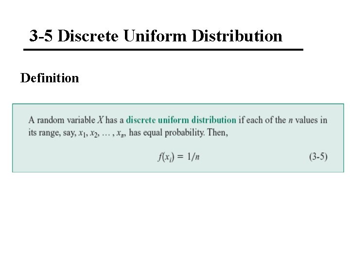 3 -5 Discrete Uniform Distribution Definition 