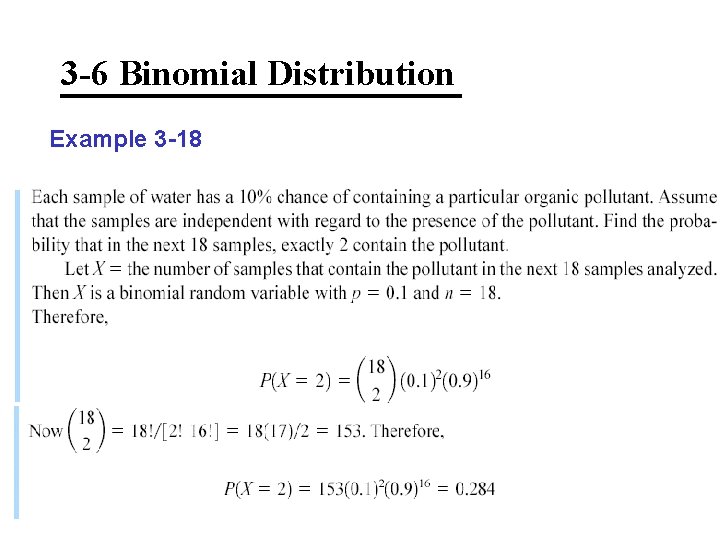 3 -6 Binomial Distribution Example 3 -18 