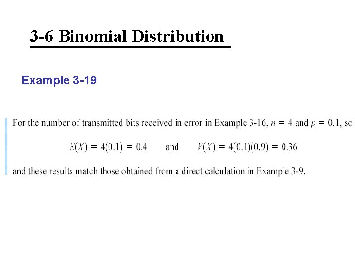 3 -6 Binomial Distribution Example 3 -19 