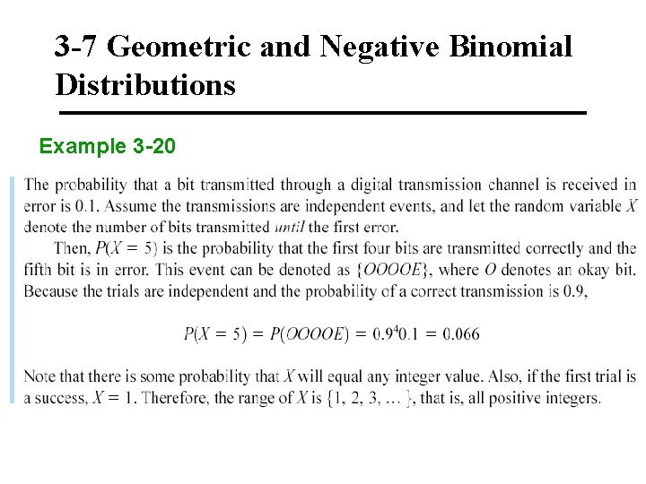 3 -7 Geometric and Negative Binomial Distributions Example 3 -20 