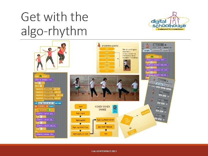 Get with the algo-rhythm CAS CONFERENCE 2013 
