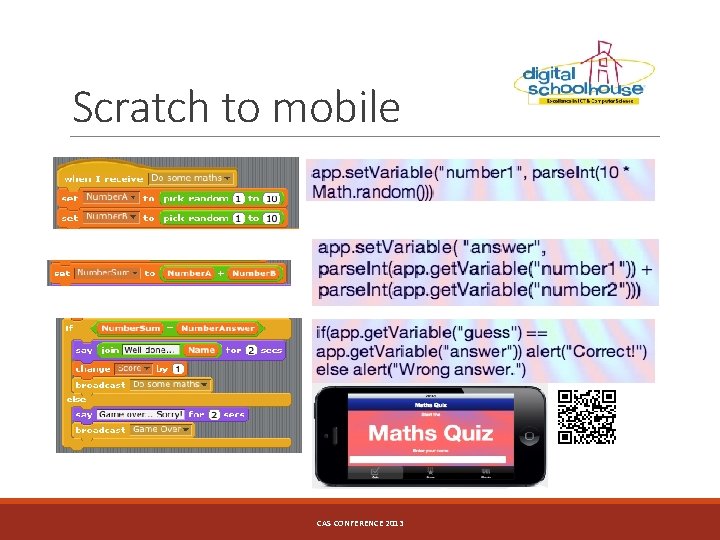 Scratch to mobile CAS CONFERENCE 2013 
