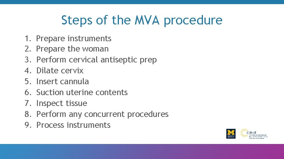 Steps of the MVA procedure 1. 2. 3. 4. 5. 6. 7. 8. 9.