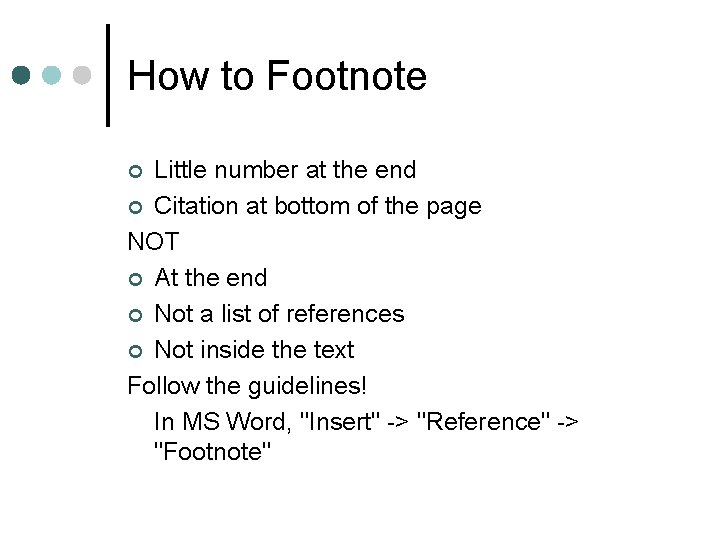 How to Footnote Little number at the end ¢ Citation at bottom of the