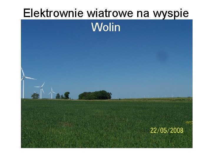 Elektrownie wiatrowe na wyspie Wolin 