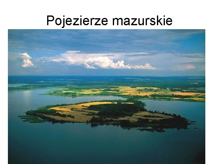 Pojezierze mazurskie 