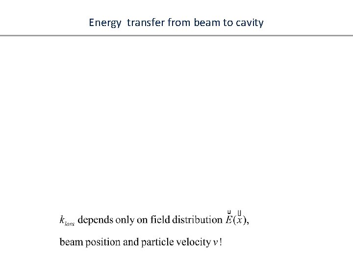 Energy transfer from beam to cavity 