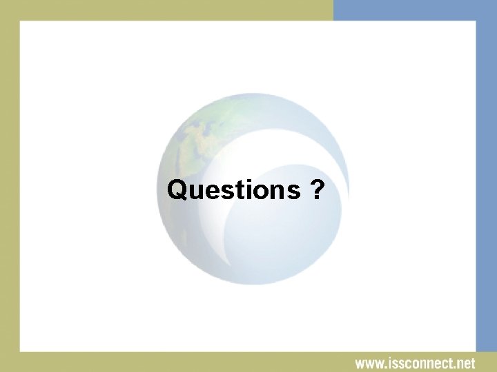Questions ? 