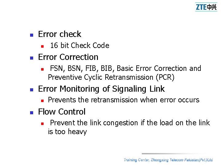 n Error check n n Error Correction n n FSN, BSN, FIB, Basic Error