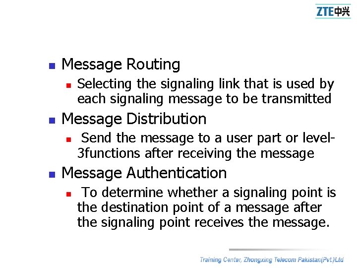 n Message Routing n n Message Distribution n n Selecting the signaling link that