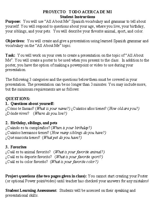 PROYECTO: TODO ACERCA DE MI Student Instructions Purpose: You will use “All About Me”