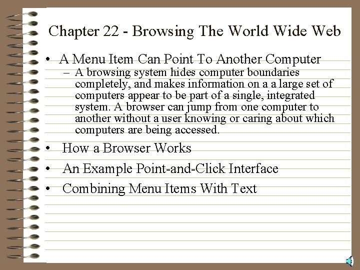 Chapter 22 - Browsing The World Wide Web • A Menu Item Can Point
