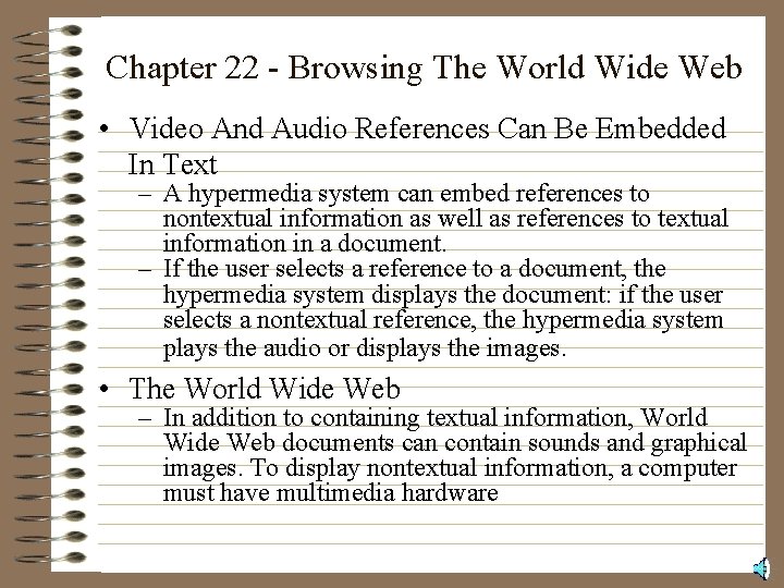 Chapter 22 - Browsing The World Wide Web • Video And Audio References Can