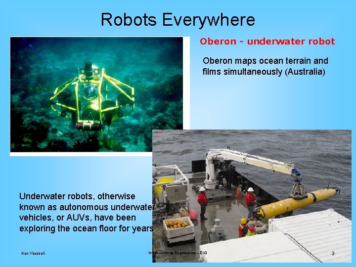 Robots Everywhere Oberon - underwater robot Oberon maps ocean terrain and films simultaneously (Australia)