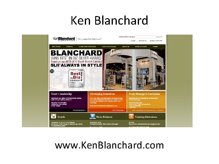 Ken Blanchard www. Ken. Blanchard. com 