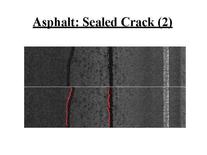 Asphalt: Sealed Crack (2) 