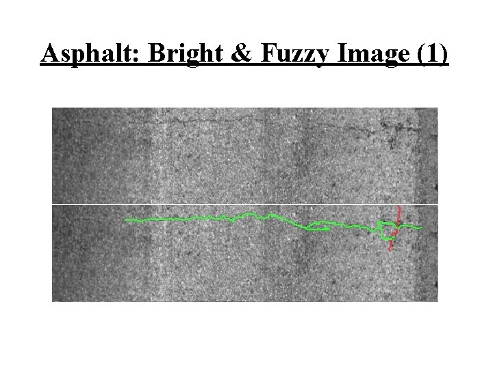 Asphalt: Bright & Fuzzy Image (1) 