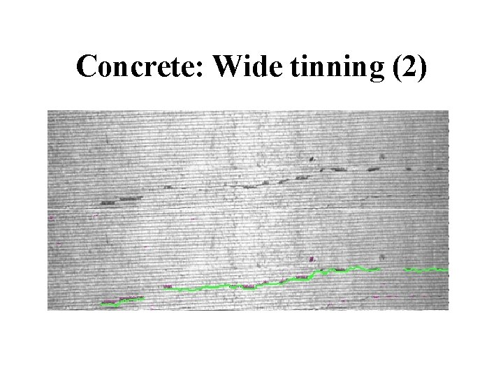 Concrete: Wide tinning (2) 
