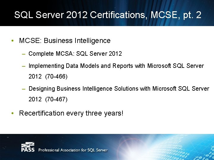 SQL Server 2012 Certifications, MCSE, pt. 2 • MCSE: Business Intelligence – Complete MCSA: