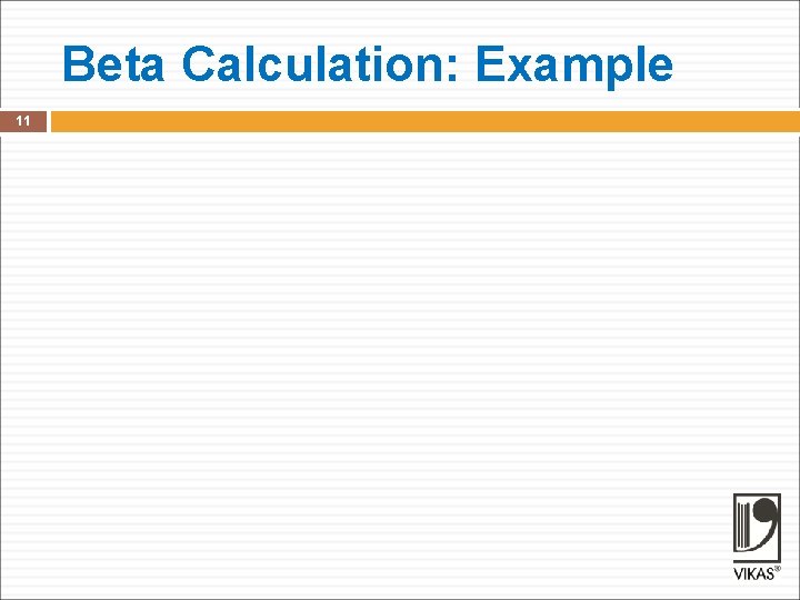 Beta Calculation: Example 11 