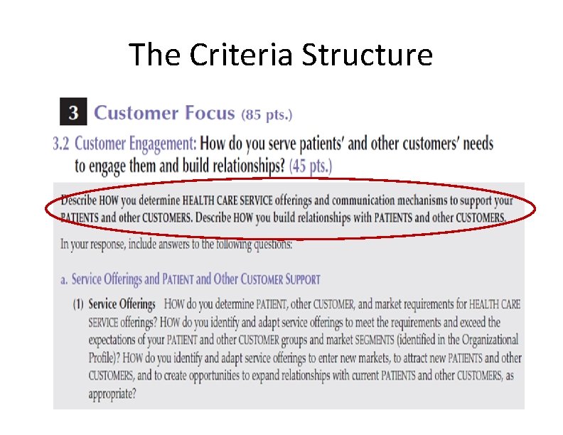 The Criteria Structure The Criteria Structure