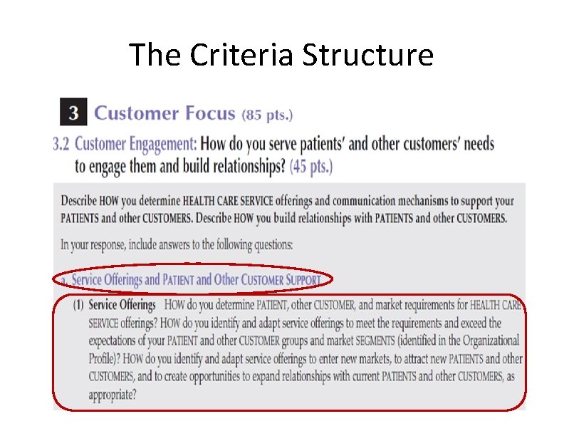 The Criteria Structure The Criteria Structure