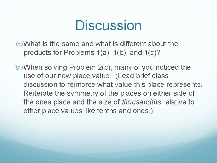 Discussion What is the same and what is different about the products for Problems