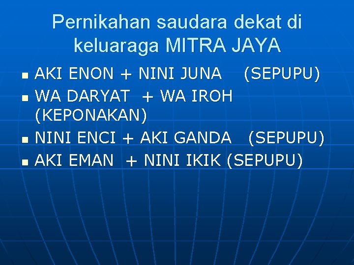 Pernikahan saudara dekat di keluaraga MITRA JAYA n n AKI ENON + NINI JUNA