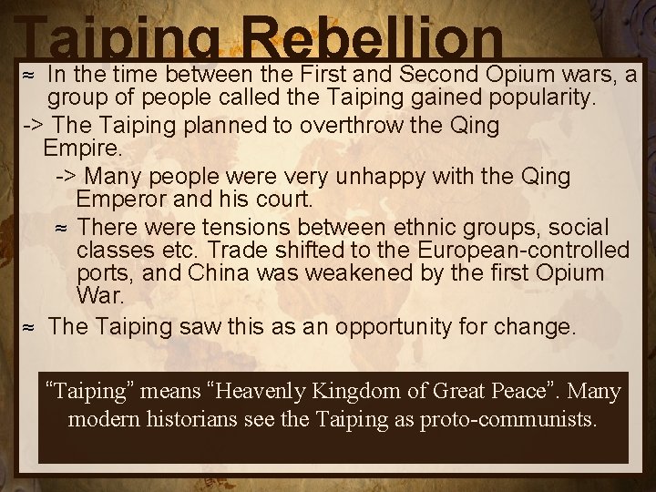 Taiping Rebellion In the time between the First and Second Opium wars, a group