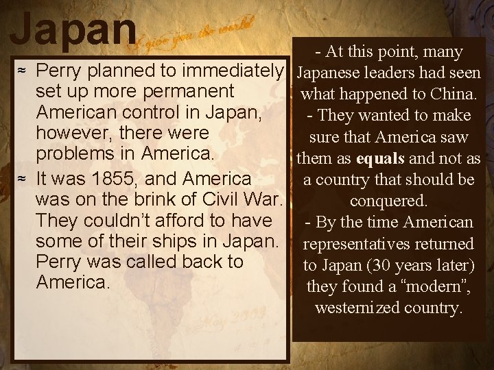 Japan - At this point, many ≈ Perry planned to immediately Japanese leaders had