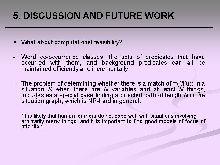 5. DISCUSSION AND FUTURE WORK § What about computational feasibility? - Word co-occurrence classes,