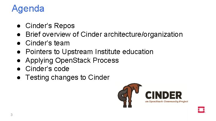 Agenda ● ● ● ● 3 Cinder’s Repos Brief overview of Cinder architecture/organization Cinder’s